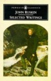 Ruskin: Selected Writings (Penguin Classics) Ruskin: Selected Writings (Penguin Classics)